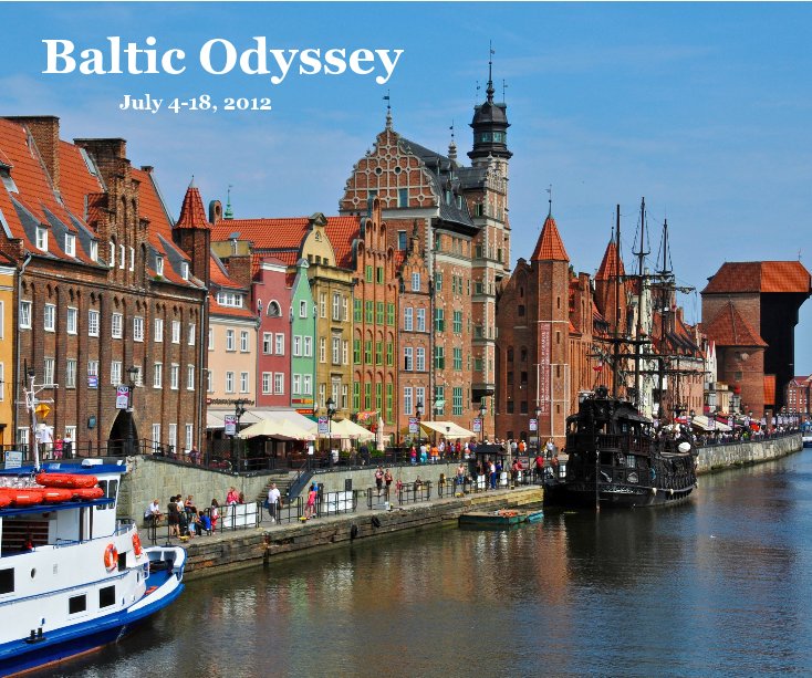 Ver Baltic Odyssey por Richard & Shannon Leonetti