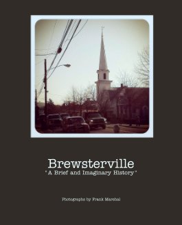 Brewsterville
"A Brief and Imaginary History" book cover