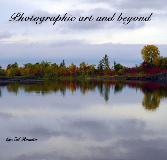 Ver Photographic art and beyond por Sal Romito