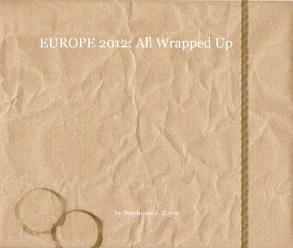 EUROPE 2012: All Wrapped Up book cover
