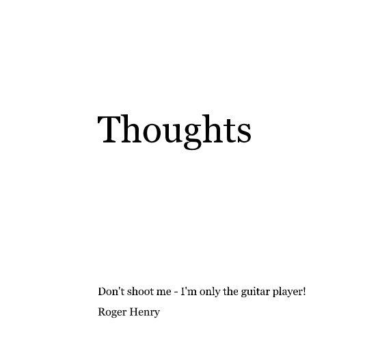 Bekijk thoughts 5 op Roger Henry