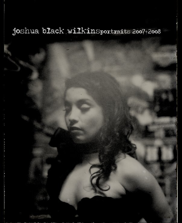 View joshua black wilkins portraits 2oo7+2oo8 by joshua black wilkins