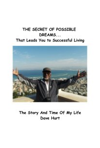 THE SECRET OF POSSIBLE DREAMS... That Leads You to Successful Living book cover
