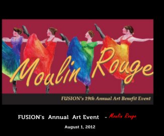 FUSION's Annual Art Event - Moulin Rouge book cover