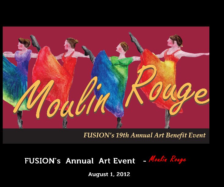 View FUSION's Annual Art Event - Moulin Rouge by judypowfree