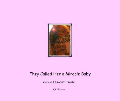 they called her a miracle baby book cover