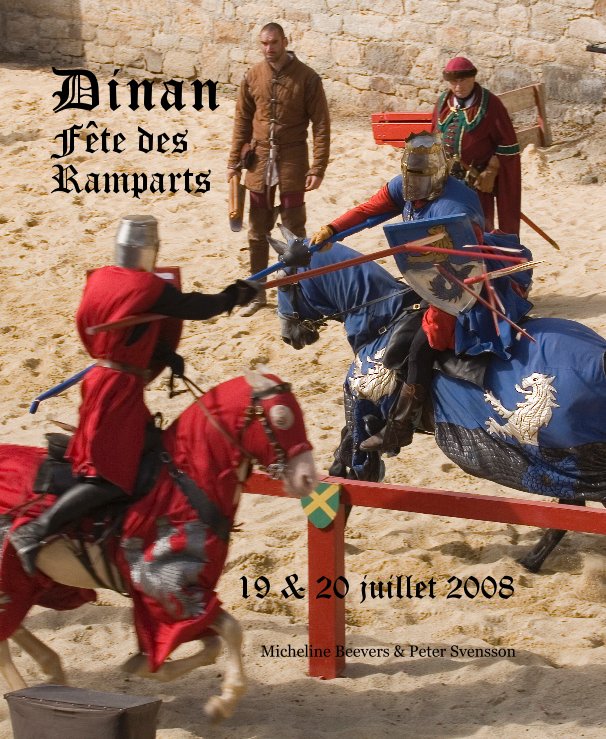 Bekijk Dinan Fête des Remparts op Micheline Beevers & Peter Svensson