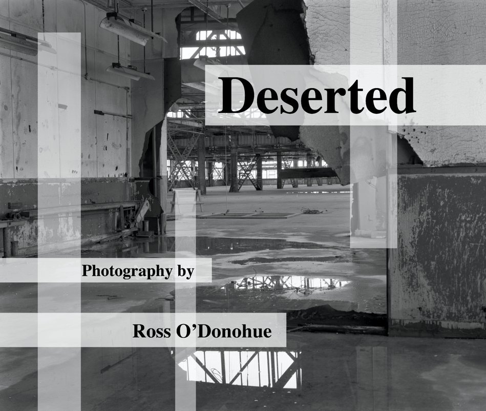 View Deserted by Ross O'Donohue