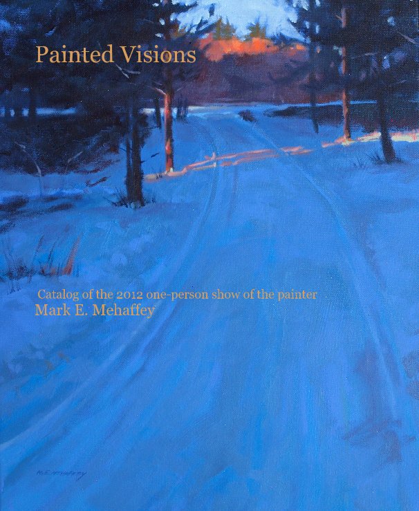 Painted Visions nach MarkMehaffey anzeigen