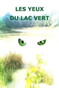 Les yeux du lac vert book cover