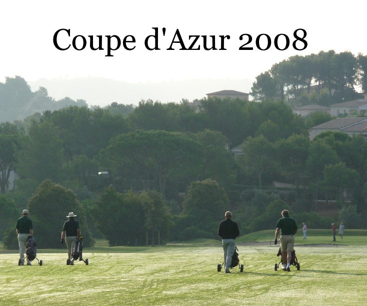 Coupe d'Azur 2008 nach Peter Vollebregt anzeigen