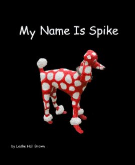 My Name Is Spike book cover