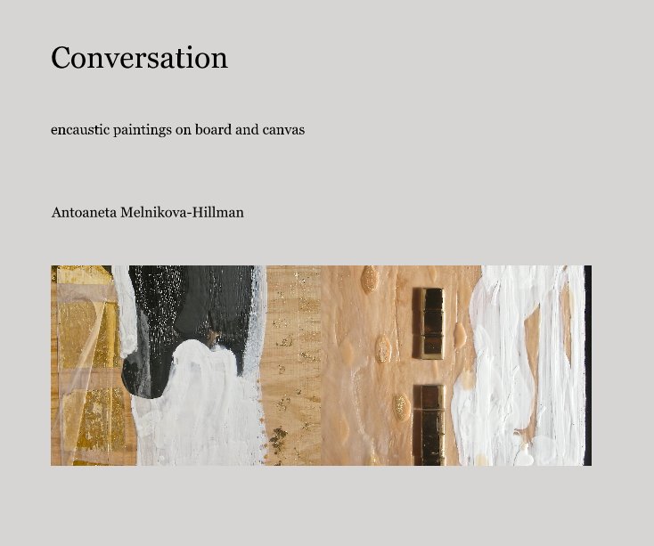Ver Conversation por Antoaneta Melnikova-Hillman