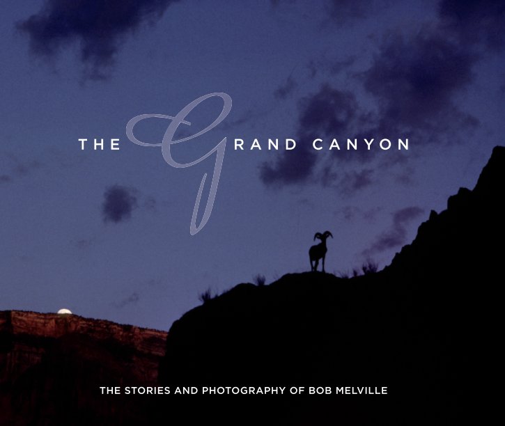 View The Grand Canyon by Bob Melville