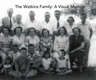 The Watkins Family: A Visual Memoir book cover