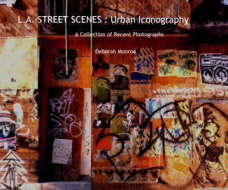 L.A. STREET SCENES : Urban Iconography book cover