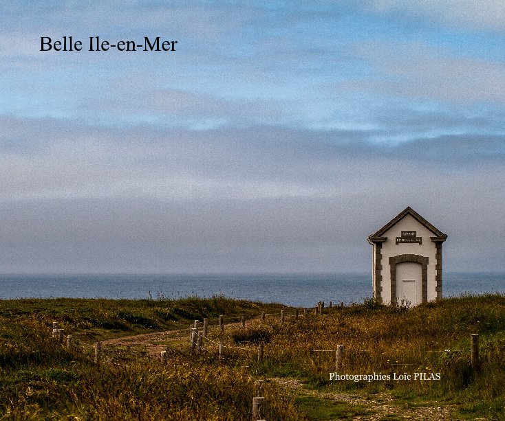 View Belle Ile-en-Mer by Photographies Loïc PILAS