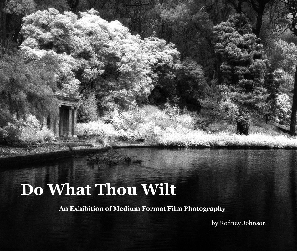 View Do What Thou Wilt (large) by Rodney Johnson
