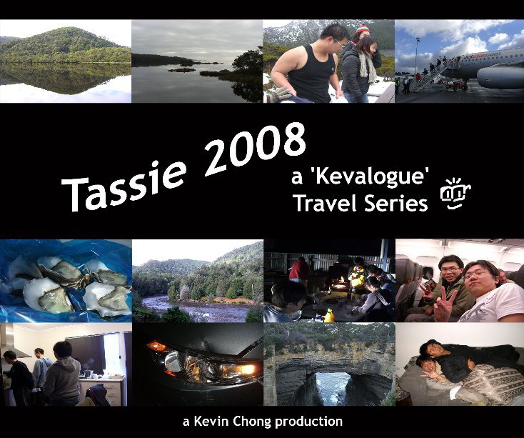 Bekijk Tassie 2008 op Kevin Chong