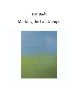 Marking the Land / scape book cover