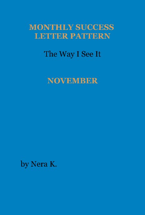 Ver Monthly Success Letter Pattern   The Way I See It por Nera K.
