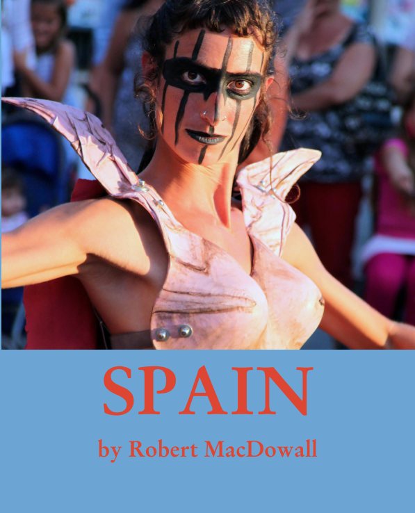Ver SPAIN por Robert MacDowall
