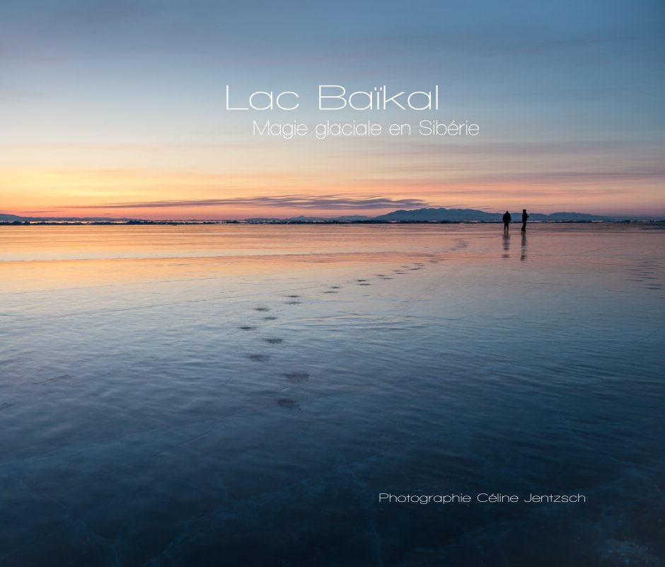 View Lac Baïkal - Magie glaciale en Sibérie by Céline Jentzsch