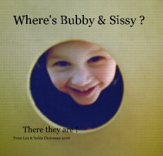 Where's Bubby & Sissy ? book cover