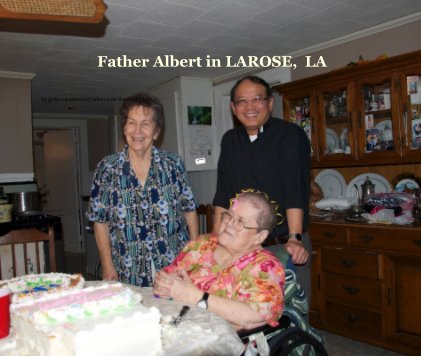 Father Albert in LAROSE, LA book cover