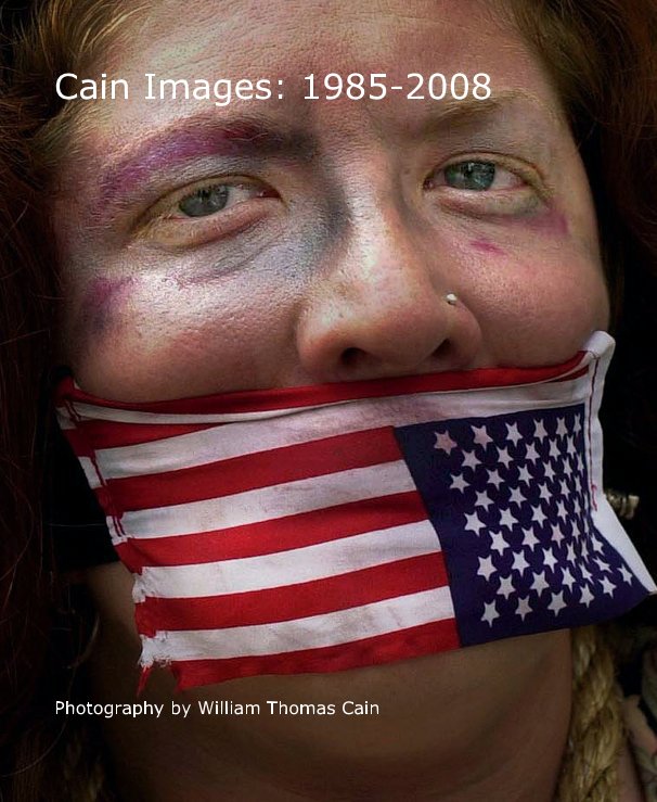 Ver Cain Images: 1985-2008 por William Thomas Cain