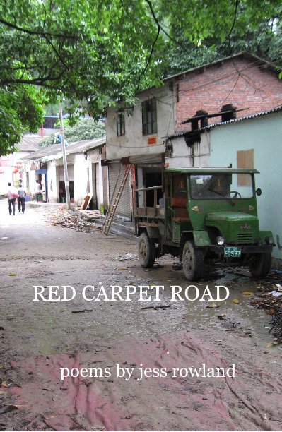 Visualizza RED CARPET ROAD di jess rowland poems