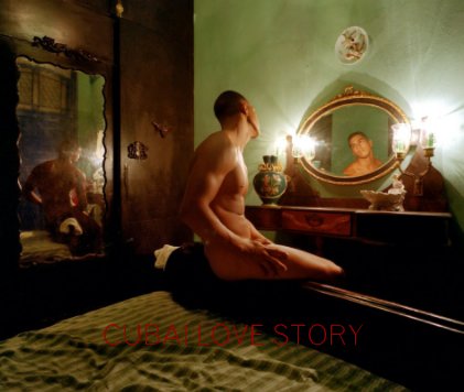 CUBA, Love Story | Volume I book cover