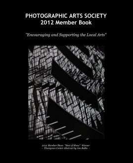 PHOTOGRAPHIC ARTS SOCIETY 2012 Member Book book cover