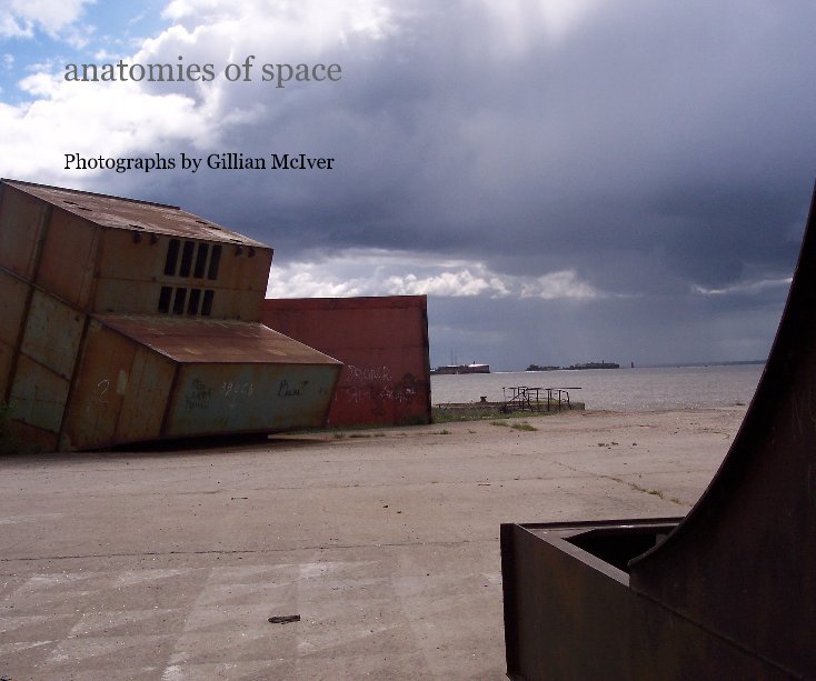 View anatomies of space by Gillian McIver