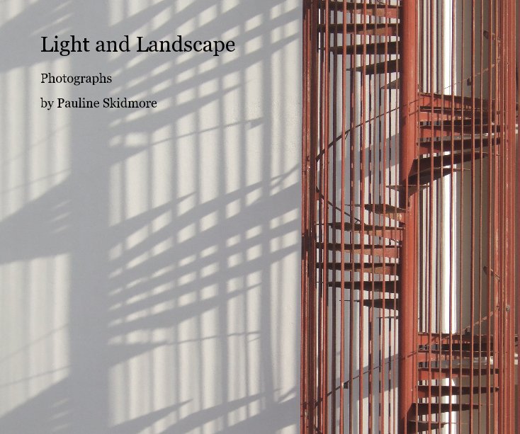 View Light and Landscape by Pauline Skidmore