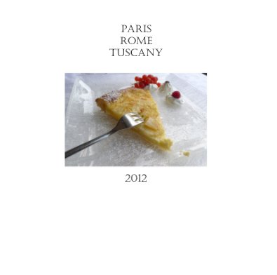 Paris Rome Tuscany book cover