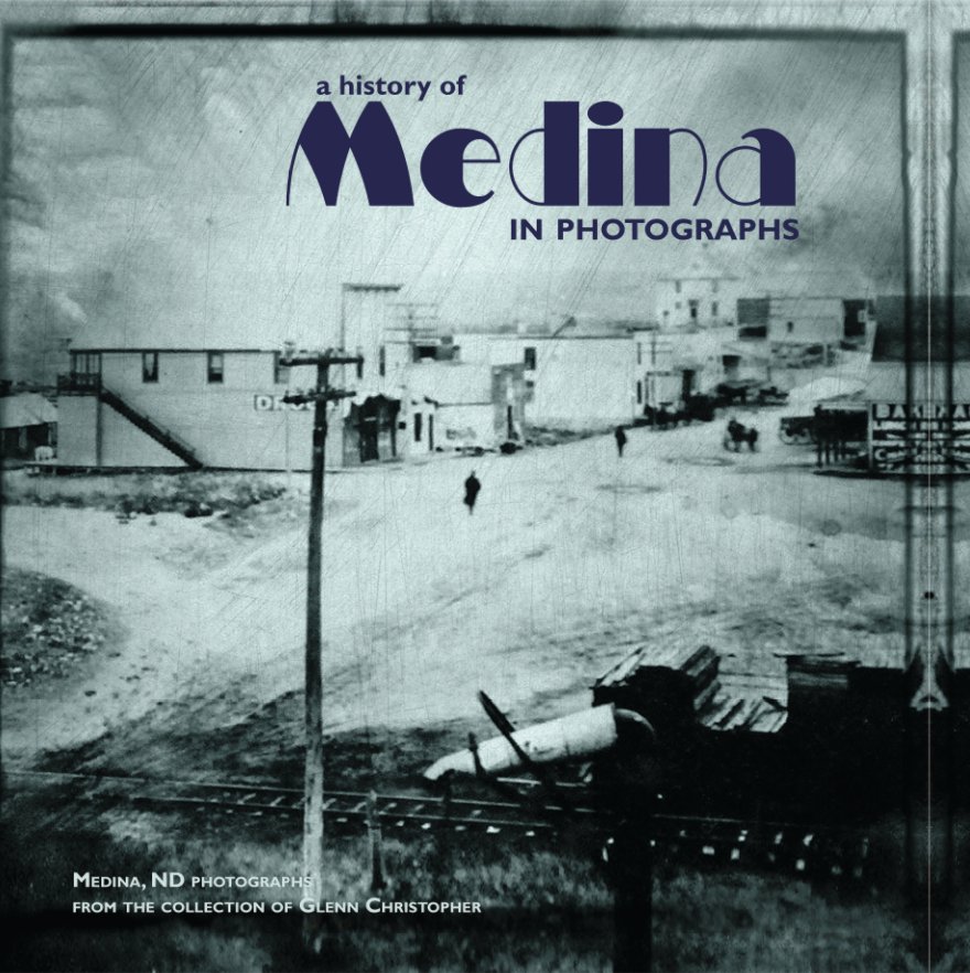 View Medina History Book 2012 by Sue B. Balcom/Janet Well