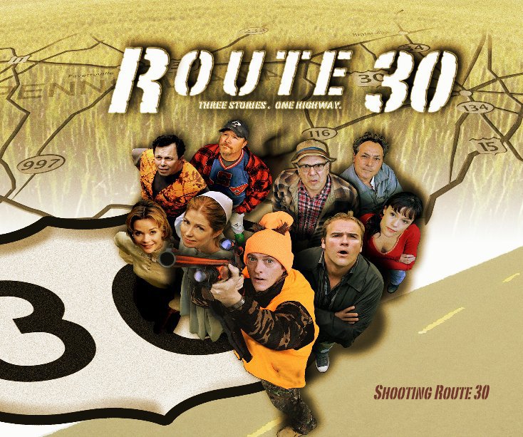 Shooting Route 30 nach www.Route30Trilogy.com anzeigen