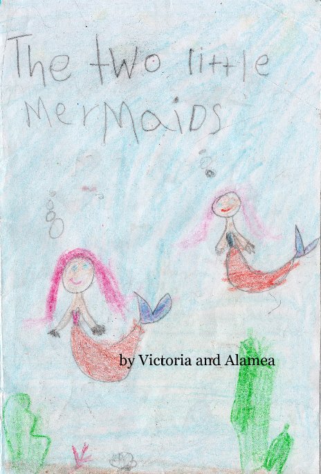 View The Two Little Mermaids by Victoria and Alamea