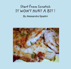Start From Scratch
IT WON'T HURT A BIT ! book cover