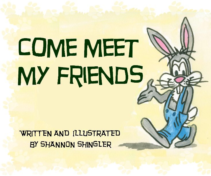 View Come Meet My Friends by Shannon Shingler