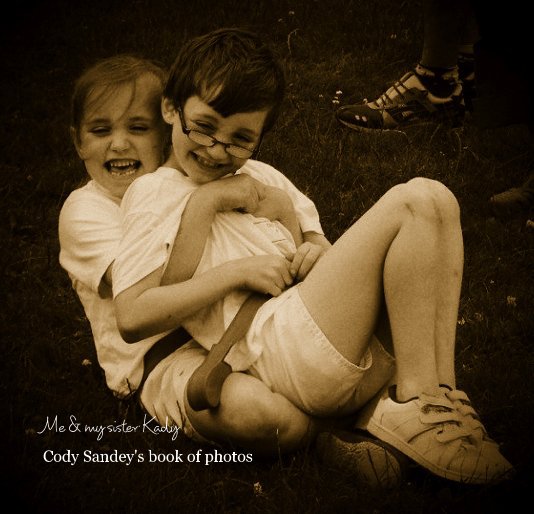 View Me & my sister Kady by Stacey Dyer