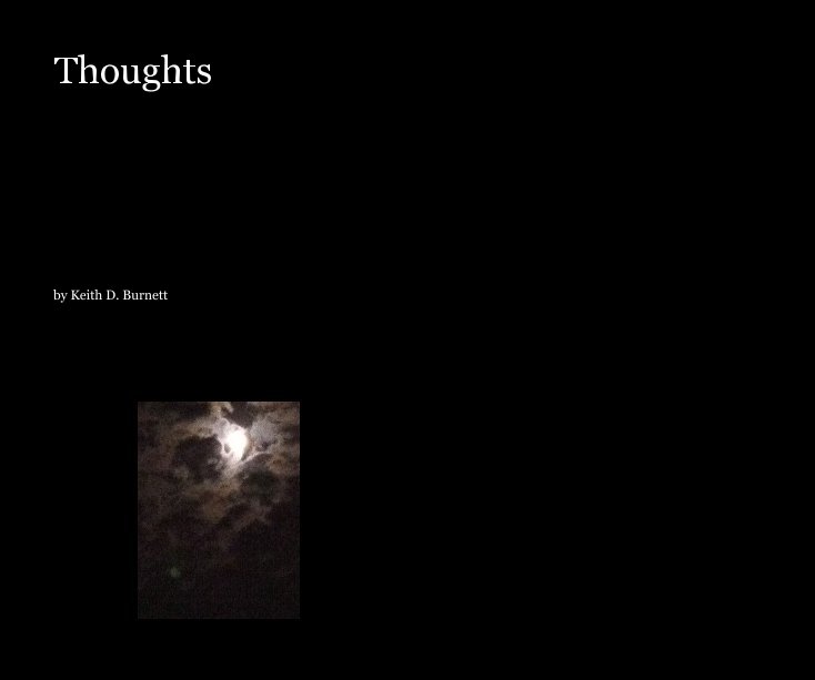 View thoughts by Keith D. Burnett