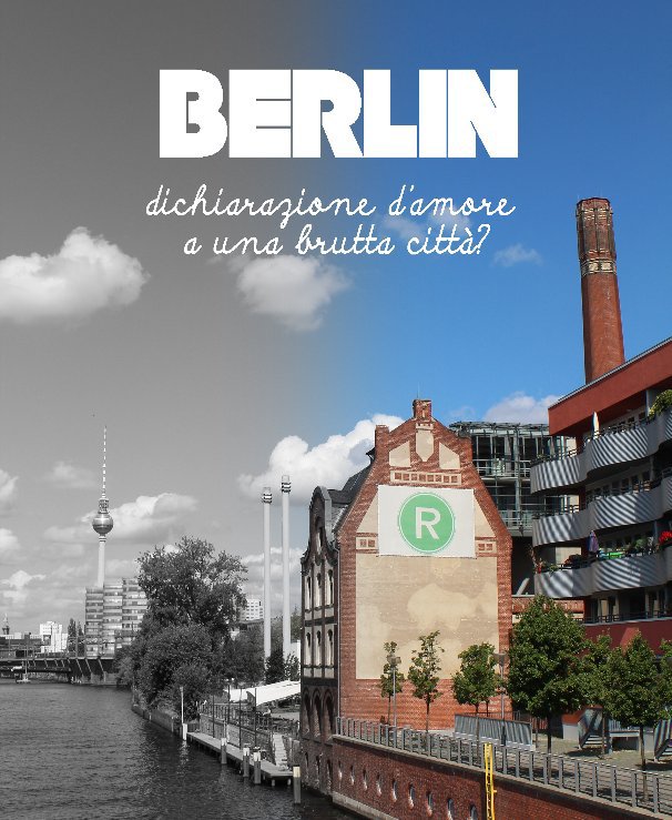 View BERLIN by Giorgio PUGNETTI