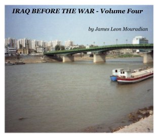 IRAQ BEFORE THE WAR - Volume Four book cover