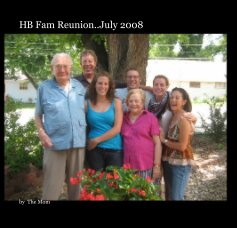 HB Fam Reunion..July 2008 book cover