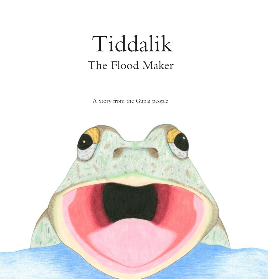 Tiddalik The Flood Maker by Amy Tracey | Blurb Books Australia