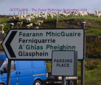SCOTLAND - The Outer Hebrides September 2012 book cover