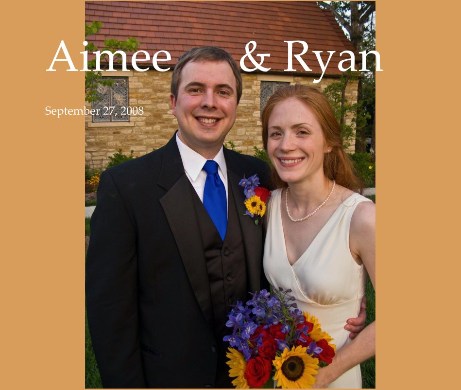 Ver Aimee & Ryan por September 27, 2008
