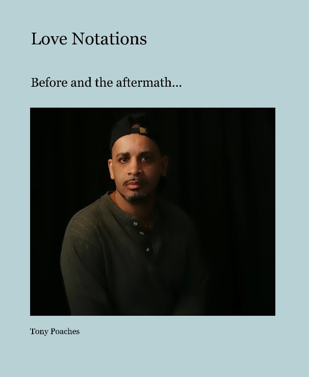 View Love Notations by Tony Poaches